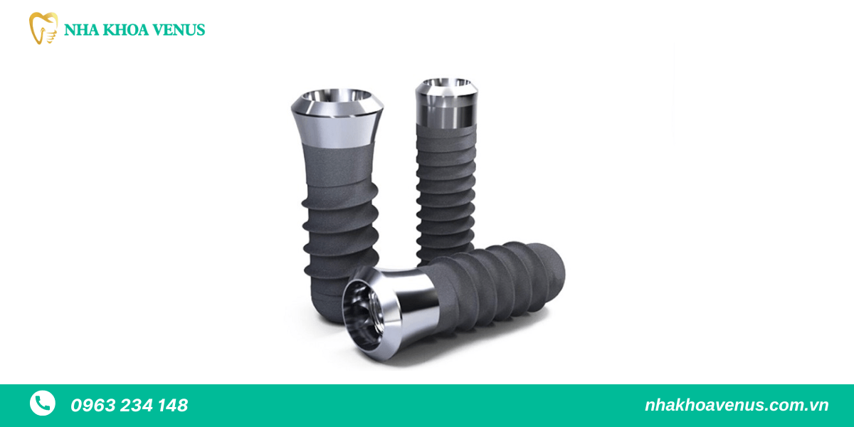 Các loại trụ Implant phổ biến