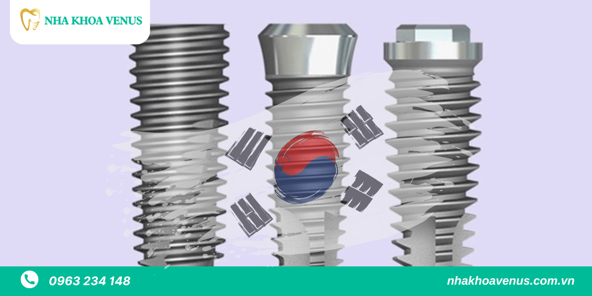 các loại trụ Implant Hàn Quốc