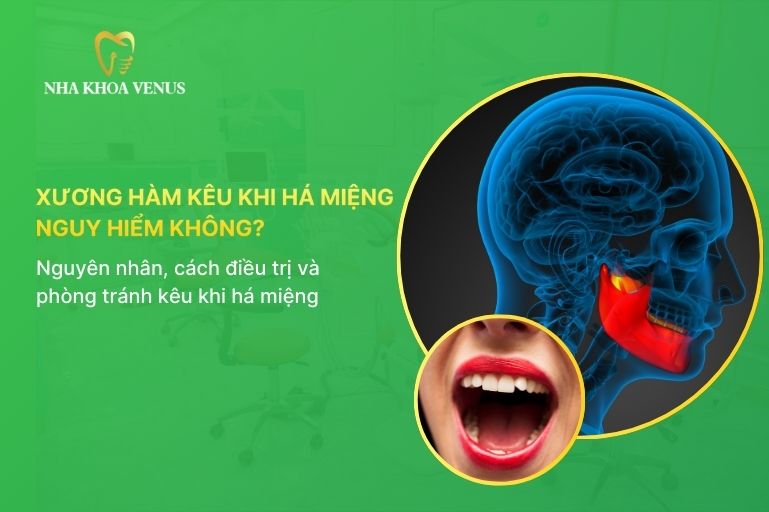 xương hàm kêu khi há miệng nguy hiểm không